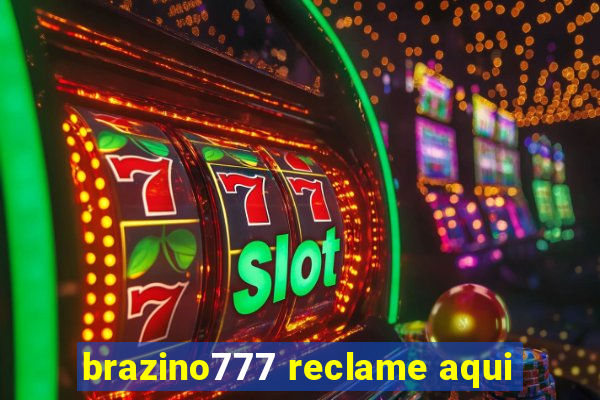 brazino777 reclame aqui